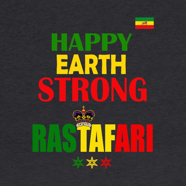 Happy Earth Strong Rastafari, Ethiopia Flag by alzo